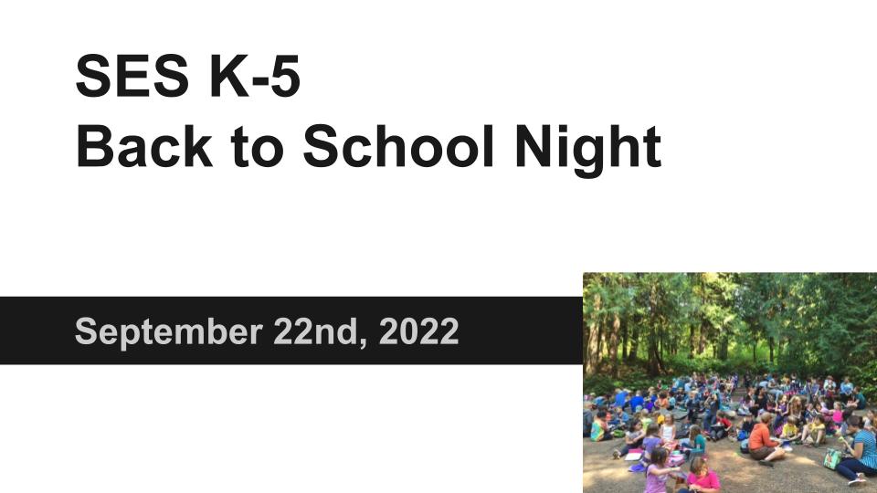 SES K-5 Back to School Night 2022